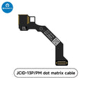 JC Dot Matrix Cable For iPhone X/XS/XR/XSMAX/11/11P/11PM/12/12PM Dot Projector Read Write Dot Matrix Face ID Repair Flex Cable