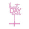 Best Day Ever Acrylic Sign - Dark Pink (Pack of 1)-Wedding Signs-JadeMoghul Inc.