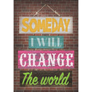 CHANGE THE WORLD POSITIVE POSTER-Learning Materials-JadeMoghul Inc.