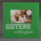 Glass SISTERS frame - 6 x 4 - green and White-Personalized Gifts By Type-JadeMoghul Inc.