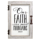 Home Decor Apartment Decor - 12" X 1.5" X 18" Our Faith Can Move Mountains Printed Glass Decor HomeRoots