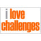 I LOVE CHALLENGES POSTER-Learning Materials-JadeMoghul Inc.