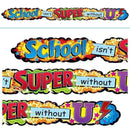 Learning Materials School Isnt Super Without U Banner TREND ENTERPRISES INC.