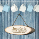 Personalize Wood Signs My Secret Ingredient Wooden Sign