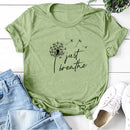 Dandelion Just Breathe Printed T-shirts Women Summer Shirts for Women Sleeve Graphic Tee Harajuku Crew Neck Camisetas Mujer