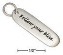 Silver Charms & Pendants Sterling Silver Inspirational "follow Your Bliss" Message Tag Charm JadeMoghul