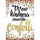 THROW KINDNESS LIKE CONFETTI POSTER-Learning Materials-JadeMoghul Inc.