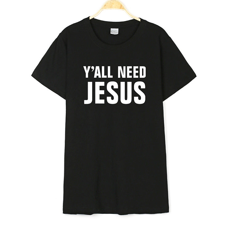 Hot-selling "Y'all Need Jesus" Letters Print Summer T-shirt