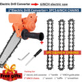 4/6 Inch Electric Drill Modified To Electric Chainsaw Tool Attachment Electric Chainsaws Accessory Set Woodworking Cutting Tool
