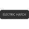 Blue Sea Large Format Label - "Electric Hatch" [8063-0147]-Switches & Accessories-JadeMoghul Inc.