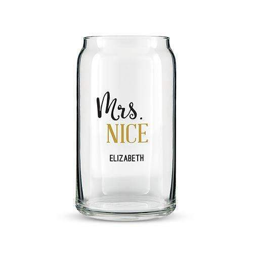 Can Shaped Glass Personalized - Mrs. Nice Printing (Pack of 1)-Personalized Gifts for Men-JadeMoghul Inc.