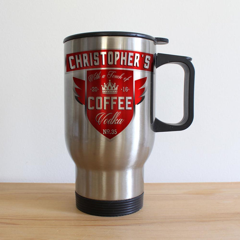 Custom Mugs Coffee With a Touch of Vodka Travel Mug