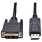 DisplayPort(TM) to DVI-D Single-Link Adapter Cable with Latches, 10ft-Cables, Connectors & Accessories-JadeMoghul Inc.