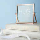 Present Ideas Engraved Never Let Go Rose Gold Frame