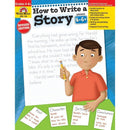 HOW TO WRITE A STORY GR 4-6-Learning Materials-JadeMoghul Inc.