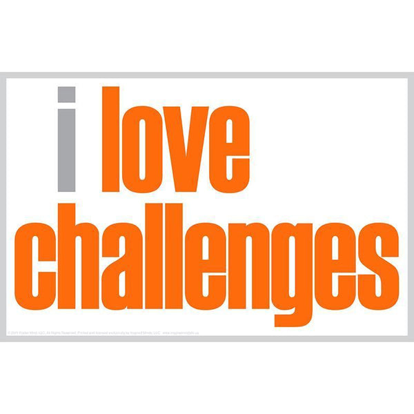 I LOVE CHALLENGES POSTER-Learning Materials-JadeMoghul Inc.
