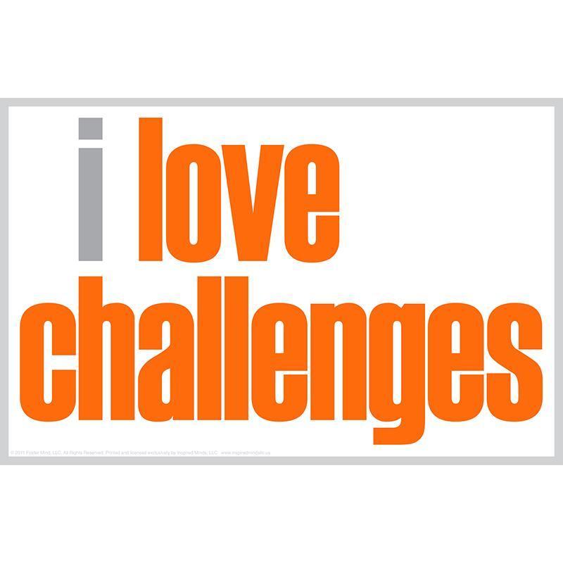 I LOVE CHALLENGES POSTER-Learning Materials-JadeMoghul Inc.