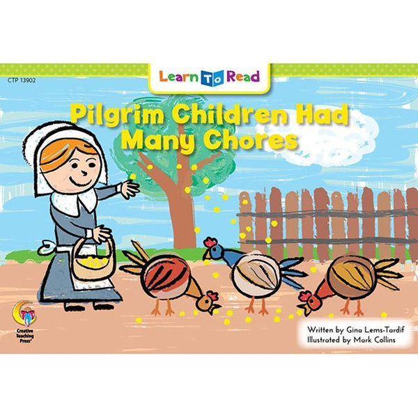 Learning Materials Pilgrim Children Had Many Chores CREATIVE TEACHING PRESS