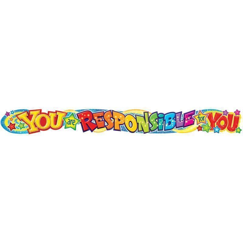 You Are Responsible For You 10 Ft