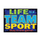 LIFE IS A TEAM SPORT POSTER-Learning Materials-JadeMoghul Inc.