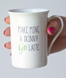 Discount Mugs Make Mine A Skinny Gin Latte Bone China Mug