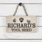 Personalized Signs Wooden Tool Shed Sign
