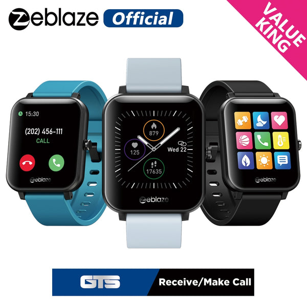 Value King Zeblaze GTS fitness watch Receive/Make Call Heart Rate 10 days Battery Life smart watch smartwatch 2020 smart watches