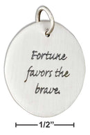 Silver Charms & Pendants Sterling Silver Charm:  Round "Fortune Favors The Brave" Message Charm JadeMoghul Inc.