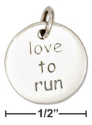 Silver Charms & Pendants Sterling Silver Charm:  Round Two Sided "Love To Run" Charm JadeMoghul Inc.