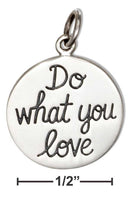 Silver Charms & Pendants Sterling Silver Do What You Love, Love What You Do Charm JadeMoghul