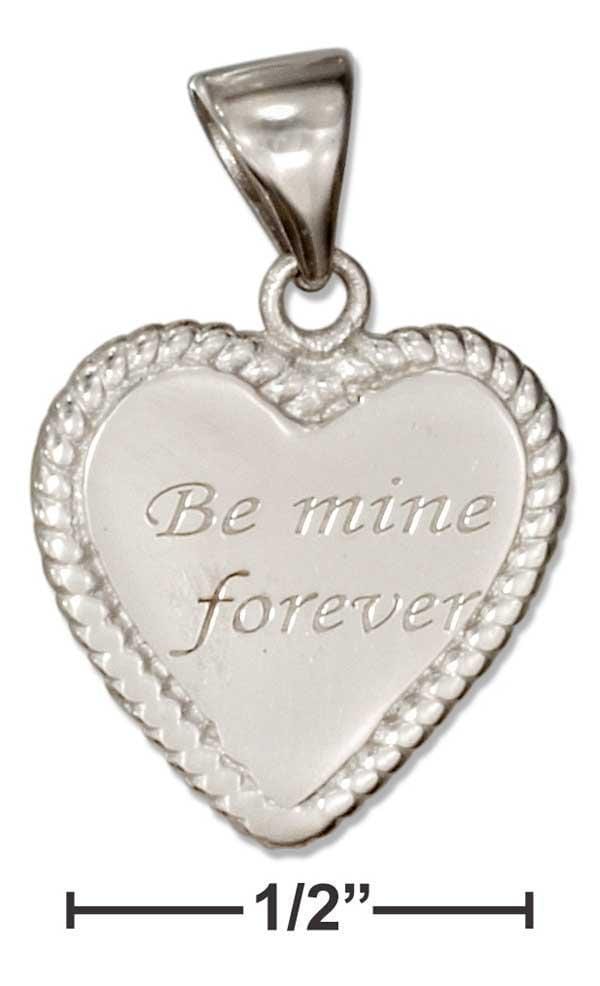 Silver Charms & Pendants Sterling Silver Heart Shape "be Mine Forever" Message Pendant JadeMoghul