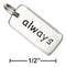 Silver Charms & Pendants Sterling Silver Inspirational "always" "forever" Message Tag Charm JadeMoghul