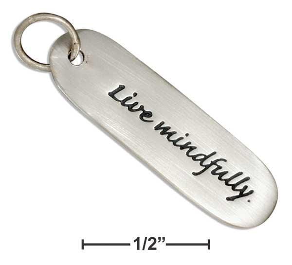 Silver Charms & Pendants Sterling Silver Inspirational "live Mindfully" Message Tag Charm JadeMoghul