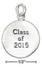 Silver Charms & Pendants Sterling Silver Round "Class Of 2015" Charm JadeMoghul Inc.