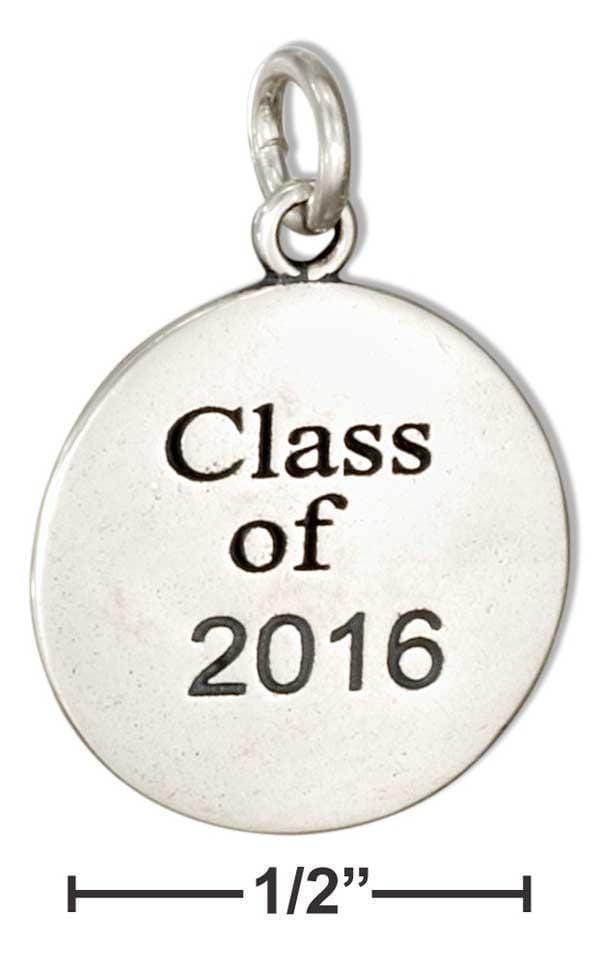 Silver Charms & Pendants Sterling Silver Round "class Of 2016" Charm JadeMoghul