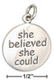 Silver Charms & Pendants Sterling Silver "she Believed That She Could..so She Did" Inspirational Round Charm JadeMoghul