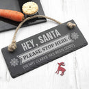 Slate Gifts & Accessories Personalized Signs Hey Santa! Slate Hanging Sign Treat Gifts