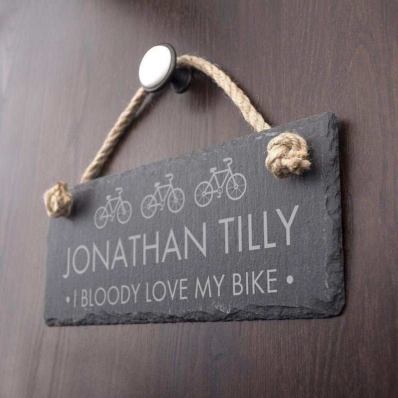 Slate Gifts & Accessories Personalized Signs I Bloody Love My Bicycle Slate Hanging Sign Treat Gifts