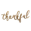 Walls Metal Wall Decor - 30" X 0.45" X 13" Bronze "Thankful" Script Wall Decor HomeRoots