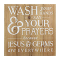 Walls Wall Art Decor - 12" X 0.75" X 12" Natural Wood Wash Your Hands, Say Your Prayers Bath Wall Art HomeRoots