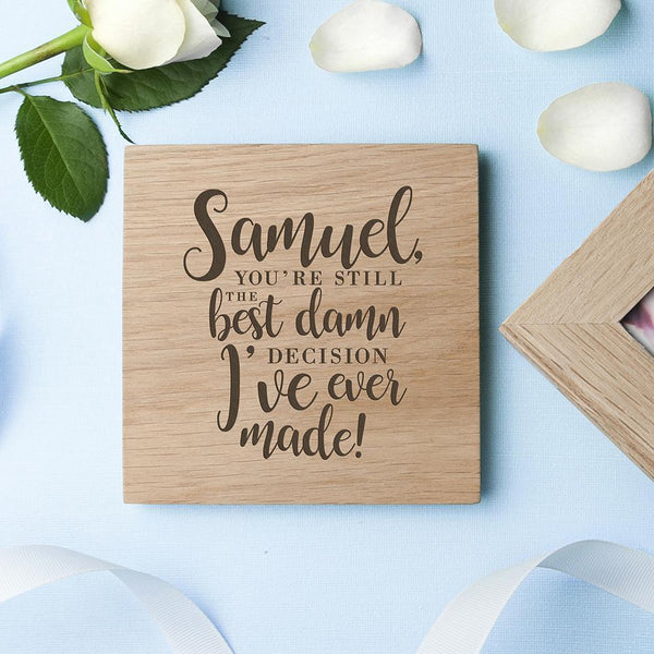 Wooden Gifts & Accessories Personalized Photo Gifts Valentine's Best Damn Decision Oak Photo Cube Treat Gifts